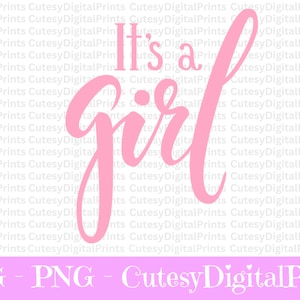 It&#39;s A Girl Svg, Pregnancy Announcement Svg, Baby Girl Svg, Gender Reveal Svg, Baby Onesie Svg, Girl Reveal Svg, Its a Girl Png, It’s a girl