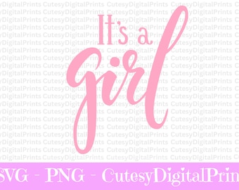 It's A Girl SVG PNG, Pregnancy Announcement (Digital Download)