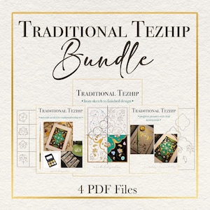 May include: A bundle of 4 PDF files for Traditional Tezhip art. The image shows the text "Traditional Tezhip Bundle" in a decorative script. It includes examples of materials, sketch to finished design, and progress pictures with clear instructions.