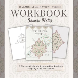 Puede incluir: Un cuaderno de trabajo titulado "Islamic Illumination - Tezhip Workbook Shamsa Motifs" con tres páginas abiertas que muestran patrones de arte islámico. La portada y las páginas presentan diseños florales en tonos verdes, rosas y beige. El texto incluye "Tezhip pattern to recreate" y "6 Classical Islamic Illumination Designs Step-by-Step Workbook."