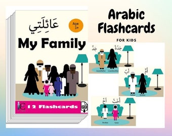 Family Arabic Flashcards. Learn Arabic for kids and adults. Children's cards. Bilingual English and Arabic cards. In Quranic Arabic, Fus-ha.