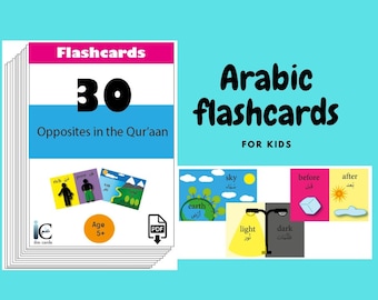 Classical Arabic Opposites in the Quran Flashcards.  Learn Arabic for kids. Children's cards. Bilingual English and Arabic cards.