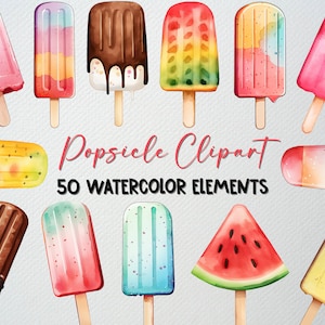 Watercolor Popsicle Clipart Set Of 50 PNG Files, Ice Cream Clipart, Summer Clipart, Popsicle Graphics, Ice Cream PNG, Dessert Clipart