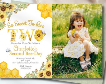 Editable Second Bee Day Birthday Invitation with Photo, Printable So Sweet To Bee Two Birthday Party Invitation, 2nd Bee Day Party Invite