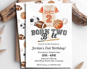 May include: A white invitation card with a watercolor illustration of a baseball jersey with the number 2 on it. The jersey is surrounded by various sports balls, including a basketball, football, soccer ball, and baseball. The text "Born Two Ball" is written in black and white letters with a gray outline. The text "Join us as we celebrate Jordan's 2nd Birthday!" is written in black letters. The invitation includes the date, time, location, and RSVP information.