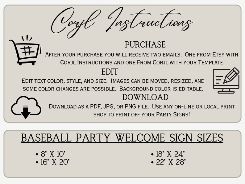 May include: Baseball party welcome sign template instructions.  The sign is available in four sizes: 8 x 10 inches, 16 x 20 inches, 18 x 24 inches, and 22 x 28 inches.  The instructions explain how to purchase, edit, and download the template.