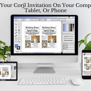 May include: A computer screen, tablet, and smartphone displaying a Corjl invitation template for a birthday party. The template is designed to look like a newspaper sports page with the headline "Birthday Times Sports Page". The invitation is customizable with a photo and text.
