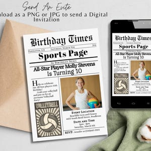 May include: A printable birthday invitation in the style of a newspaper with a volleyball theme. The invitation features a photo of a young girl holding a volleyball, and the text "All-Star Player Molly Stevens Is Turning 10".