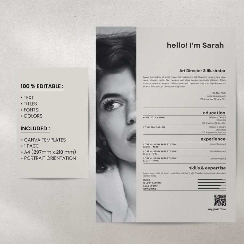 May include: A black and white resume template with the text "hello! I'm Sarah" and "Art Director & Illustrator". The template includes sections for education, experience, and skills. The resume is 297mm x 210 mm and is 100% editable.