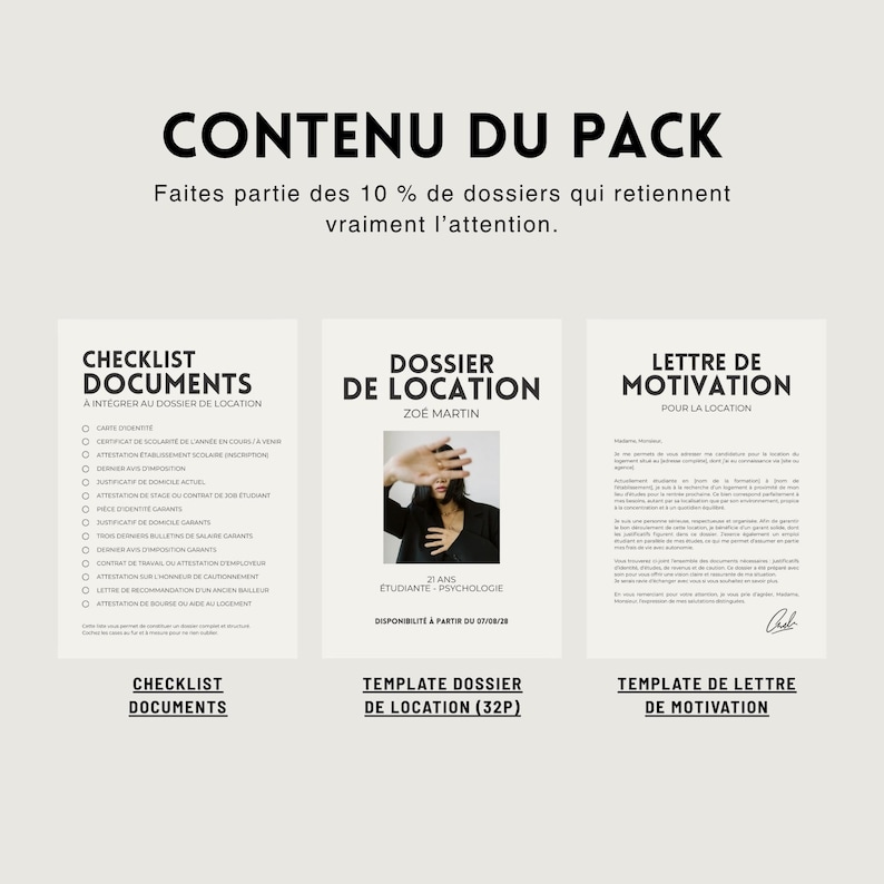 May include: A pack of documents with the title "CONTENU DU PACK" and the text "Faites partie des 10% de dossiers qui retiennent vraiment l'attention." Includes a checklist, a location file, and a motivation letter template.
