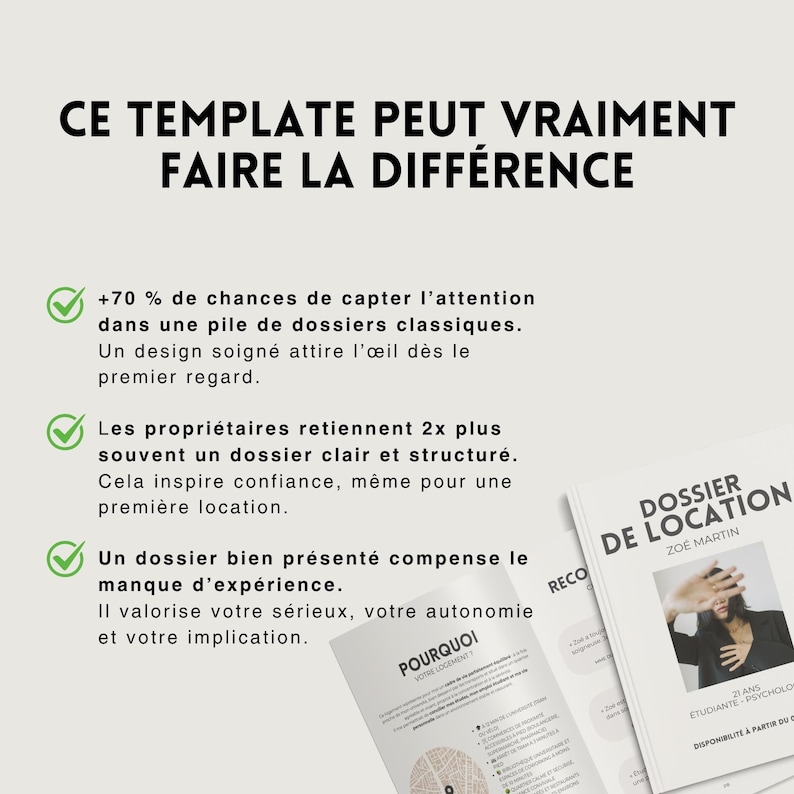 May include: Image of a document template with the text "CE TEMPLATE PEUT VRAIMENT FAIRE LA DIFF&Eacute;RENCE". The document includes bullet points about capturing attention and presenting a clear, structured dossier. A "DOSSIER DE LOCATION" is visible.