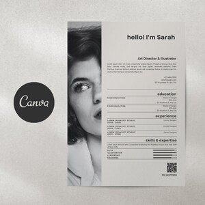 May include: A black and white resume template with the text "hello! I'm Sarah" and "Art Director & Illustrator". The resume includes sections for education, experience, and skills. A Canva logo is in the corner.
