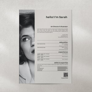 May include: A black and white resume template with a portrait of a woman on the left side. The text reads "hello! I'm Sarah, Art Director & Illustrator." The resume includes sections for education, experience, and skills.