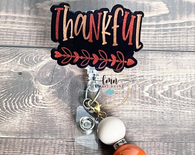 Thankful Badge Reel: Acrylic Thanksgiving Badge Clip