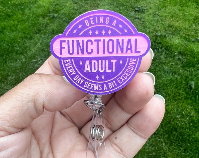 Snarky Adulting Badge Reel: Engraved Acrylic Medical ID