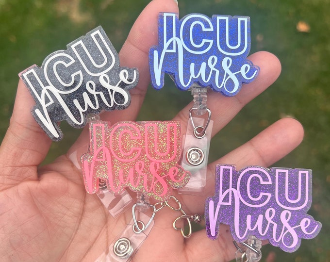 ICU Nurse Badge Reel: Glitter Acrylic Design