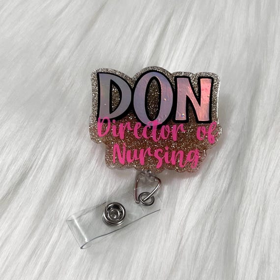 Director of Nursing Badge Reel|DON Badge Reel|Nurse Badge Reel|Glitter Badge Reel|Custom Badge Reel|Personalized Badge Reel|Rn Badge Reel