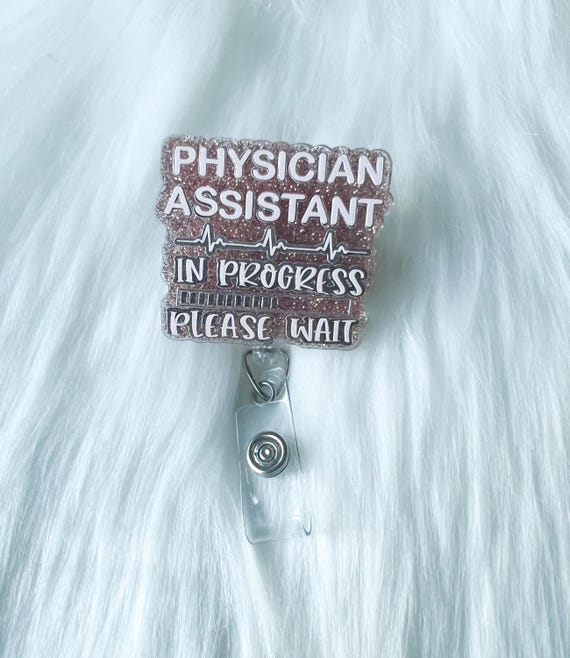 Physician assistant student Badge Reel|PA in progress Badge Reel|Medical Badge Reel|Personalized Badge|glitter Badge Reel|PA Student Badge