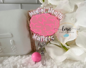 Mental Health Matters Badge Reel: Acrylic Design with Removable Beads