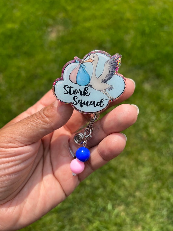 Stork Squad Badge Reel|Mom and Baby Nurse Badge Reel|Labor and Delivery Badge Reell|Custom Badge Reel|Pesonalized Badge|PUSH Badge Reel