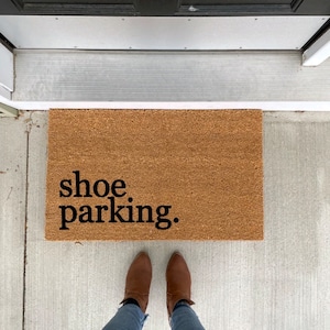 Shoe Parking - No Shoes - Funny - Take Your Shoes Off - Doormat - Welcome Doormat - Porch Decor - Home Decor