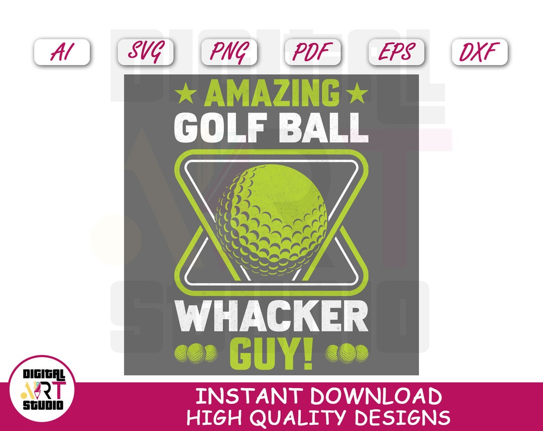 Amazing Golf Ball Whacker Guy Svg Cut File for Cricut Etsy