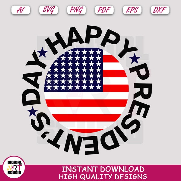 Happy Presidents Day Svg, Presidents Day Cut File For Cricut, Digital Image Clipart, Presidents Sublimation Vector Png | Digital Art Studio