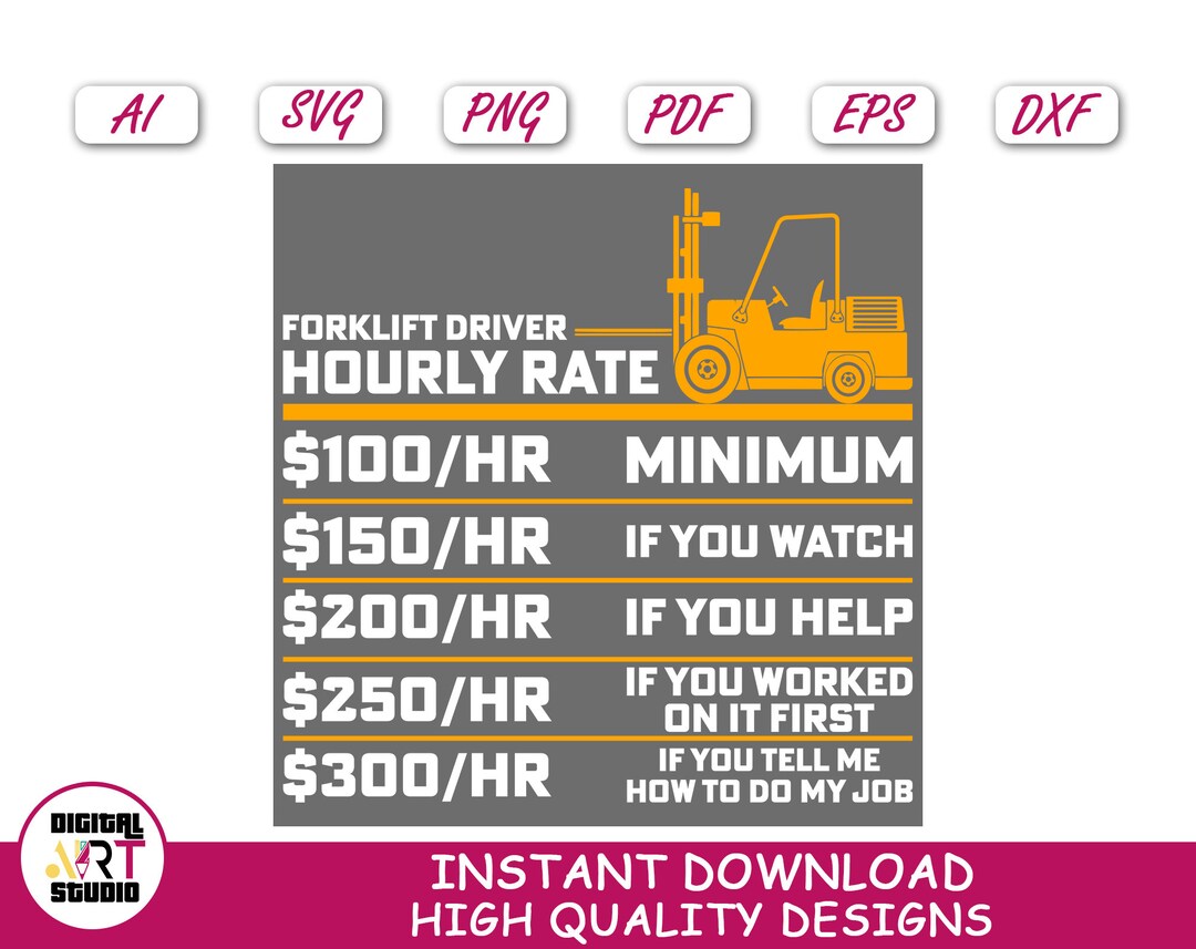 Forklift Driver Hourly Rate Svg Cut File for Cricut Digital Etsy