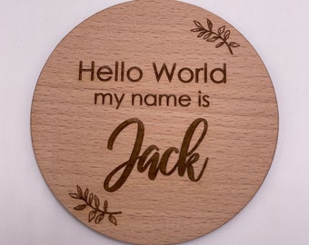 Personalised Engraved Hello World My Name Is Baby Announcement Plaque