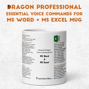 May include: White ceramic mug with a black and green design featuring essential voice commands for Microsoft Word and Excel using Dragon NaturallySpeaking software. The mug has the text "Dragon Professional Essential Voice Commands for MS Word + MS Excel Mug" and "DragonSpeechTips.com".