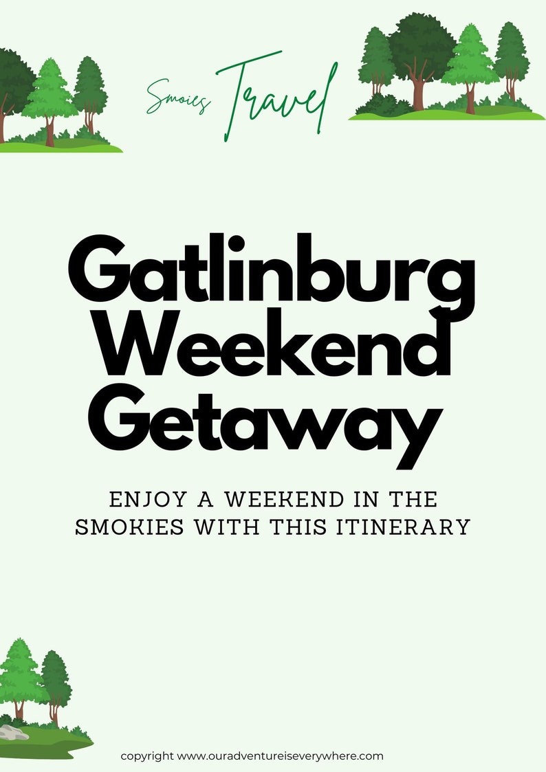 Gatlinburg Tennessee Weekend Itinerary image 1