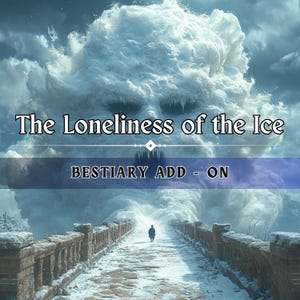 Eenzaamheid - Bestiarium, Pathfinder, dnd-setting, battle map-uitbreiding D&D, Dungeons and Dragons, Roll20, Fantasy Grounds, VTT