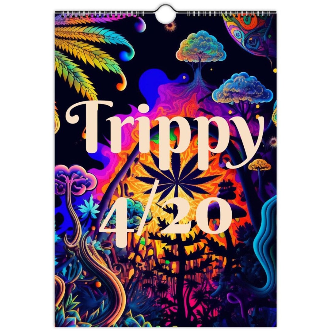 Trippy 4/20 Wall Calendar 2025 Colourful Psychedelic Cannabis Weed