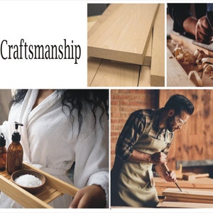 May include: A collage featuring the text "Premium Craftsmanship" and images of woodworking. Includes wooden planks, a person planing wood, a person carving wood, and a person holding a wooden bath tray with bath products.