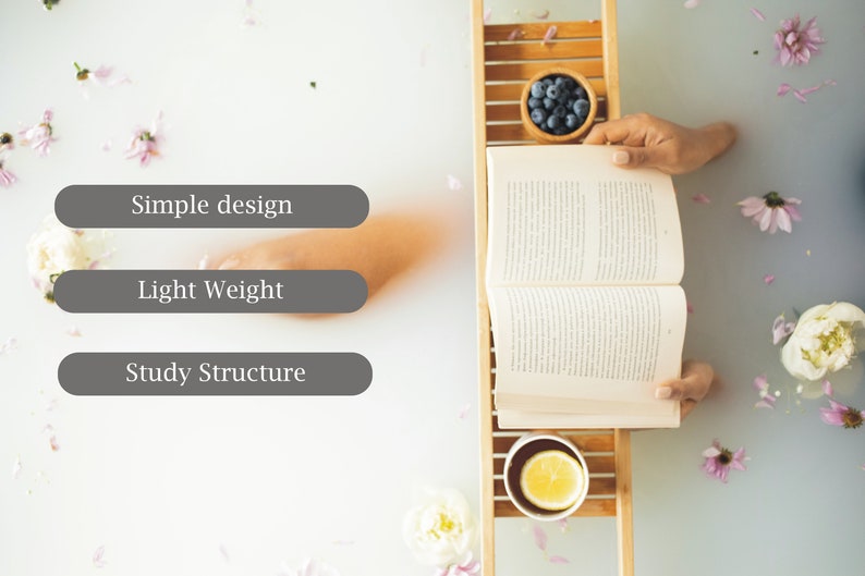 May include: A wooden bath tray holds a bowl of blueberries, a cup with a lemon slice, and an open book. The scene is set in a tub filled with water and flower petals. The text on the image says: Simple design, Light Weight, Study Structure.