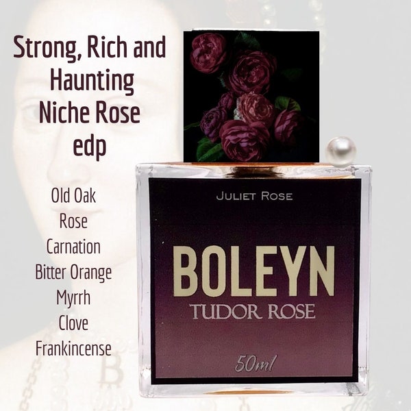 New! BOLEYN Tudor Rose -  Rich, dark, strong woody and gothic velvety rose EDP - Unusual niche rose perfume. Old rich, strong and haunting..