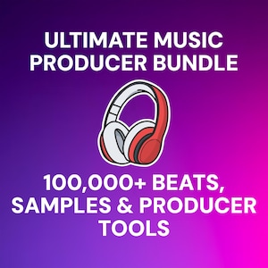 Ultimate Music Producer 100K Bundle | 100,000+ Beats, Samples & Producer Tools, Loops, Sound Kits, Music Production, FL Studio, MRR, PLR,