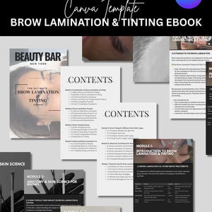 May include: A Canva template for an ebook about brow lamination and tinting. The cover features a beauty bar logo and the title "Brow Lamination & Tinting Ebook". The ebook includes information on skin science, anatomy, tools, and products for brow lamination and tinting.