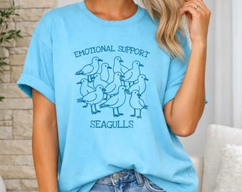 Emotional Support Seagulls Shirt, Funny Coastal Bird Tee, Beach Vacation Gift