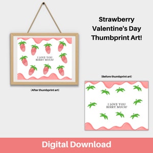 Puede incluir: Arte de huellas de fresas enmarcado con el texto "I LOVE YOU BERRY MUCH!". El arte presenta fresas rojas con hojas verdes y un borde rosa. Descarga digital.