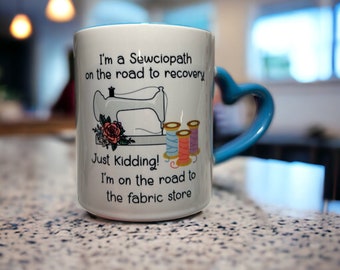 Sewciopath- Sewist Mug