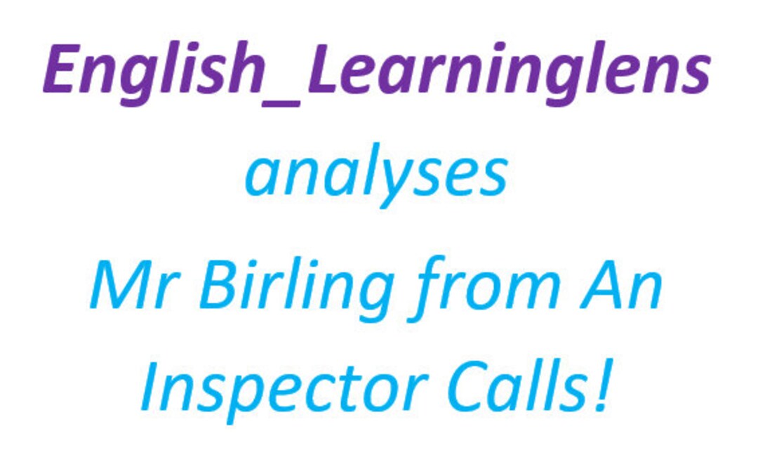 An Inspector Calls Mr. Birling Analysis Etsy