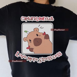 T-shirt - Capibara love club - Chill Capybara Cartoon T-Shirt - Cute Kawaii Animal Meme Design for Nature and Pet Lovers 0002