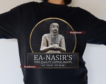 T-shirt - Ea-Nasir's Fine Quality Copper Ingots - Funny Bronze Age History Meme - Funny Bronze Age Ea Nasir Copper Merchant Meme T-Shi 0002