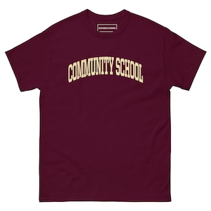 COMMUNITY SCHOOL College T-shirt