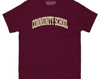 COMMUNITY SCHOOL College T-shirt