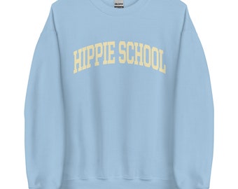 HIPPIE SCHOOL College Sweatshirt