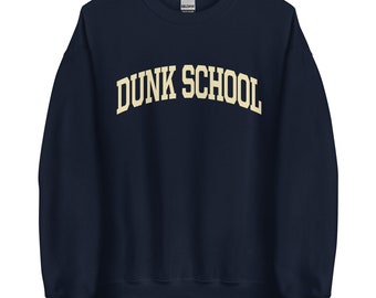 DUNK SCHOOL College Sweatshirt