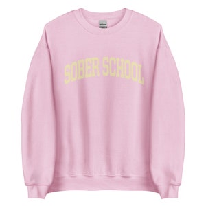 SOBER SCHOOL College Sweatshirt