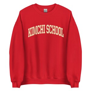 KIMCHI SCHOOL College Sweatshirt